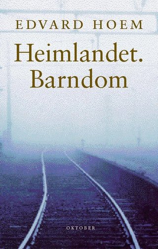 "Heimlandet Barndom - roman" av Edvard Hoem