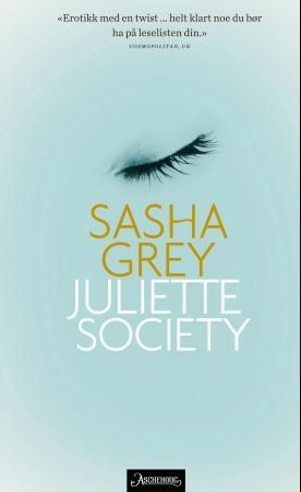 "Juliette society" av Sasha Grey