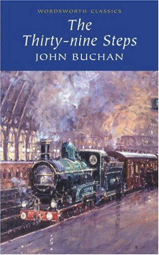 The Thirty-Nine Steps (Wordsworth Classics)