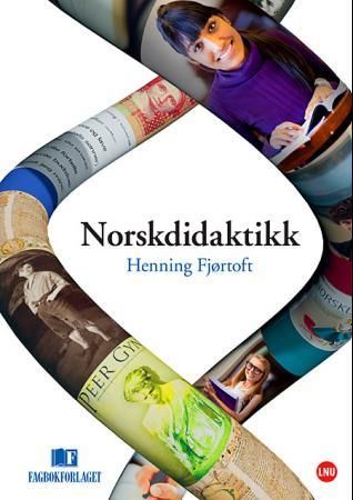 "Norskdidaktikk" av Henning Fjørtoft