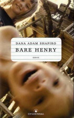 "Bare Henry" av Dana Adam Shapiro