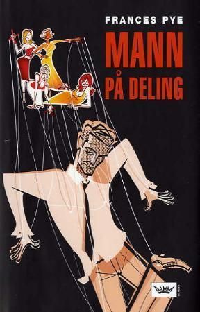 "Mann på deling" av Frances Pye