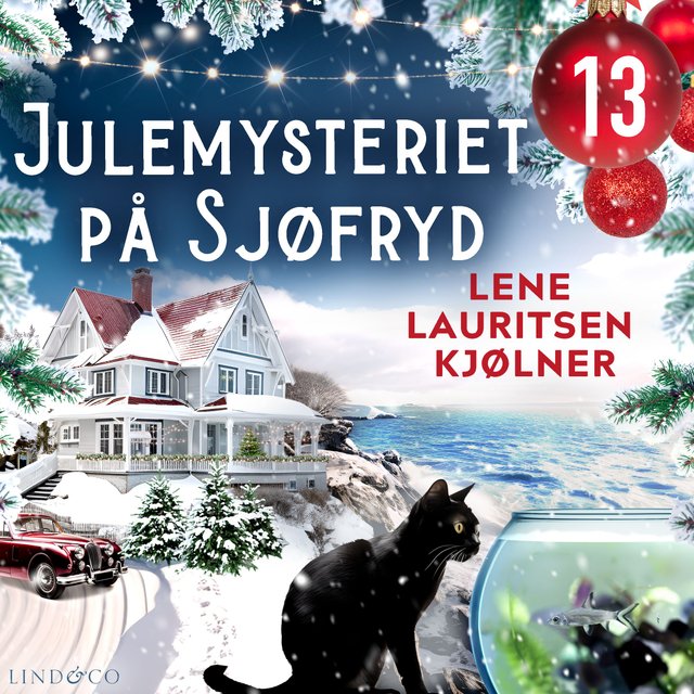 "Julemysteriet på Sjøfryd - luke 13" av Lene Lauritsen Kjølner