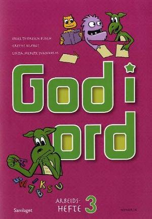 "God i ord 3 - arbeidshefte" av Sissel Thoresen Busch