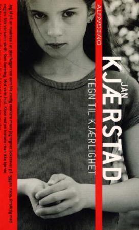 "Tegn til kjærlighet - roman" av Jan Kjærstad