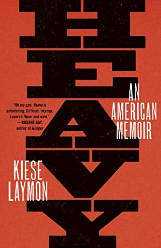 "Heavy An American Memoir" av Kiese Laymon