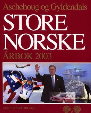 "Aschehoug og Gyldendals store norske årbok 2003" av Øyvind Reisegg