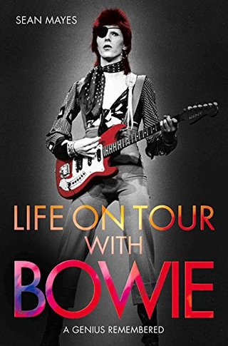 "Life on Tour with Bowie - A Genius Remembered" av Sean Mayes