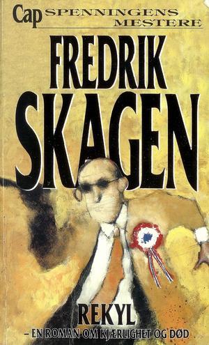 "Rekyl - en roman om kjærlighet og død" av Fredrik Skagen