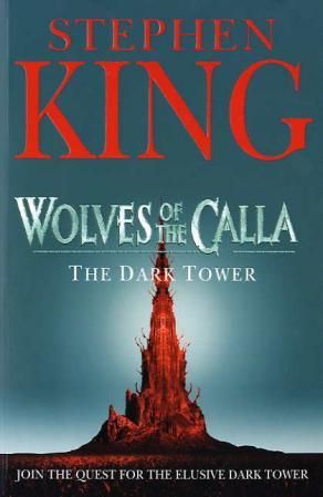 The dark tower V - wolves of the Calla