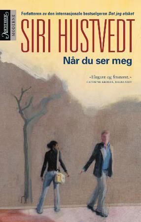 "Når du ser meg" av Siri Hustvedt