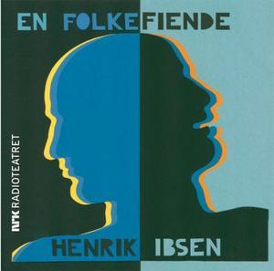 "En folkefiende" av Henrik Ibsen