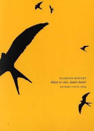 Riket er vårt, damti, damti - dikt