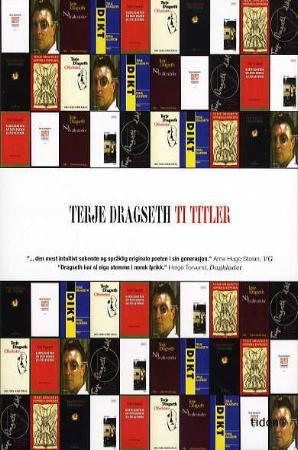 "Ti titler - dikt 1980-2005" av Terje Dragseth