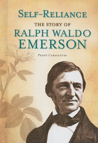 "Self-Reliance The Story of Ralph Waldo Emerson (World Writers (Morgan Reynolds))" av Peggy Caravantes
