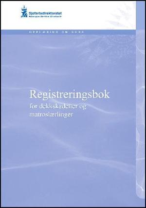"Registreringsbok for dekkskadetter og matroslærlinger" av Sjøfartsdirektoratet