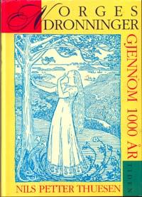 Norges dronninger gjennom tusen år