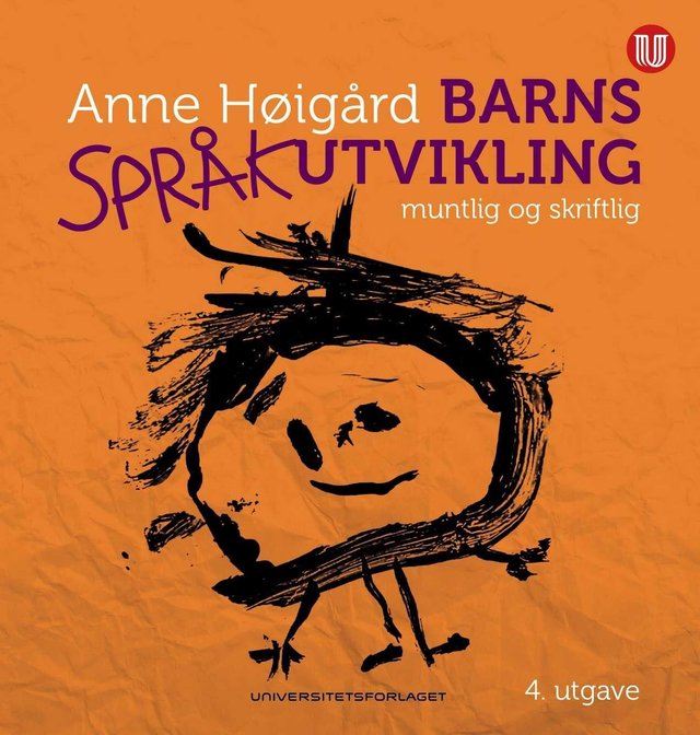 "Barns språkutvikling - muntlig og skriftlig" av Anne Høigård