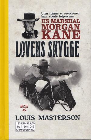 "Lovens skygge Morgan Kane 49" av Louis Masterson