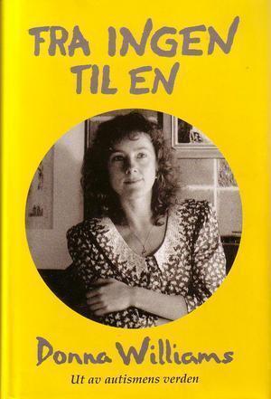 Fra ingen til en - ut av autismens verden