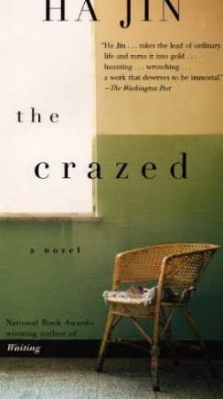 The crazed - a novel
