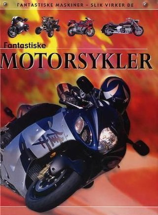 Fantastiske motorsykler