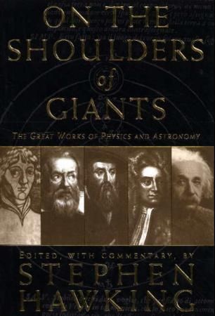 "On the shoulders of giants - the great works of physics and astronomy" av Stephen W. Hawking