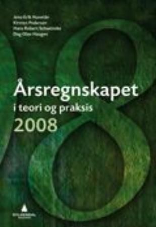Årsregnskapet i teori og praksis 2008