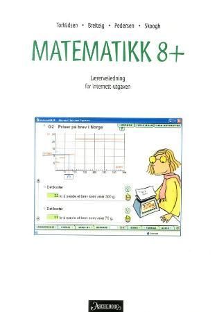 Matematikk 8+ - lærerveiledning for internett-utgaven