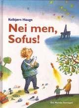 "Nei men, Sofus!" av Kolbjørn Hauge
