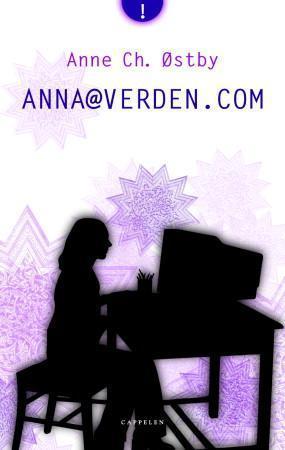 "Anna@verden.com" av Anne Ch. Østby