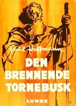 Den brennende tornebusk - roman om Moses