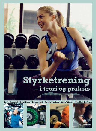 Styrketrening - i teori og praksis