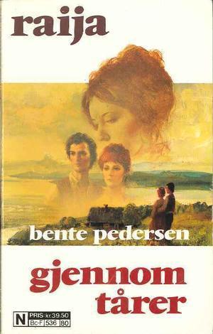 "Gjennom tårer" av Bente Pedersen