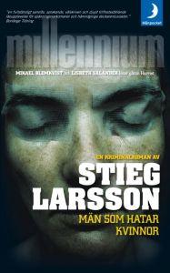 "Män som hatar kvinnor" av Stieg Larsson