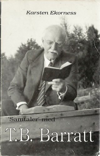 "Samtaler med T. B. Barratt" av Karsten Ekorness