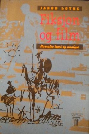 Fiksjon og film - narrativ teori og analyse