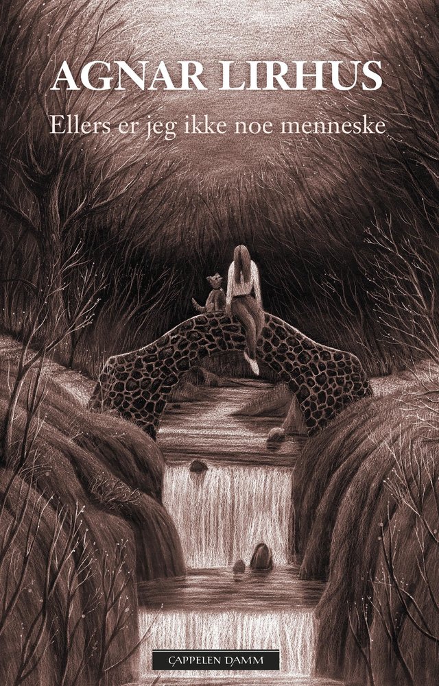 "Ellers er jeg ikke noe menneske" av Agnar Lirhus