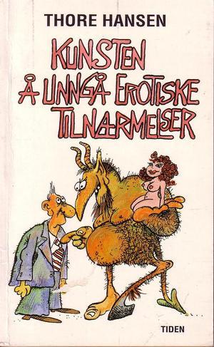 "Kunsten å unngå erotiske tilnærmelser" av Thore Hansen