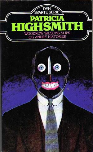 Woodrow Wilsons slips og andre historier