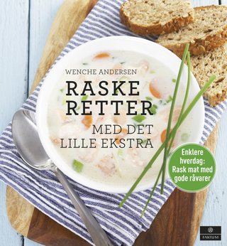 Raske retter - med det lille ekstra