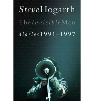 "[(Steve Hogarth The Invisible Man Diaries 1991-1997)] [Author" av Steve Hogarth