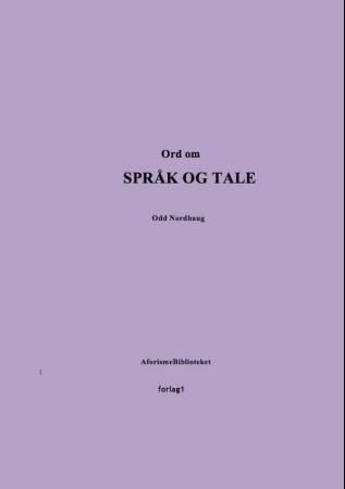 "Ord om språk og tale" av Odd Nordhaug