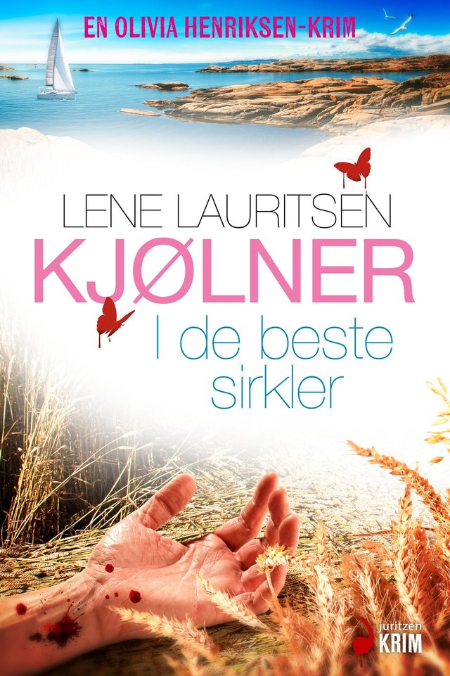 "I de beste sirkler - kriminalroman" av Lene Lauritsen Kjølner