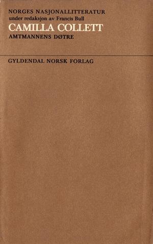 Norges nasjonallitteratur. Bd. 7 - Amtmannens døtre