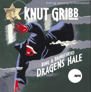 "Knut Gribb - dragens hale" av Jon Bing