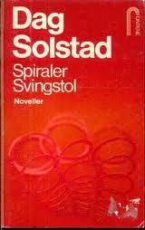 "Spiraler ; Svingstol" av Dag Solstad