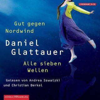 "Gut gegen Nordwind / Alle sieben Wellen" av Daniel Glattauer