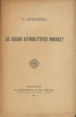 Er Ibsens Kvinde-Typer norske?