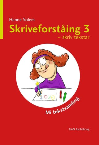 "Skriveforståing 3" av Hanne Solem
